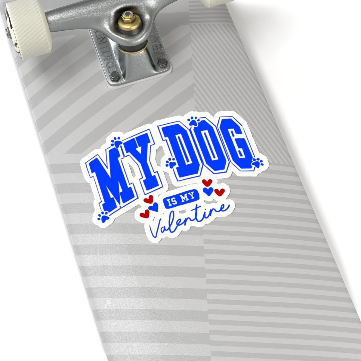 My Dog is My Valentine Kiss-Cut Stickers