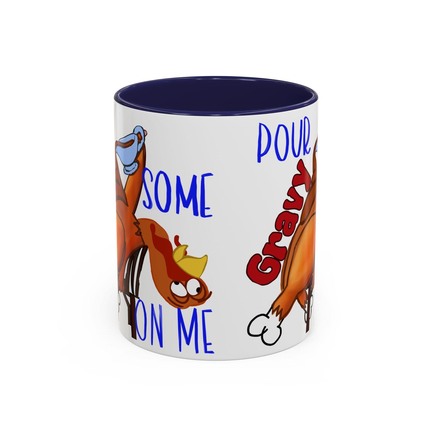 Pour Some Gravy Thanksgiving Turkey Themed Accent Coffee Mug (11, 15oz)