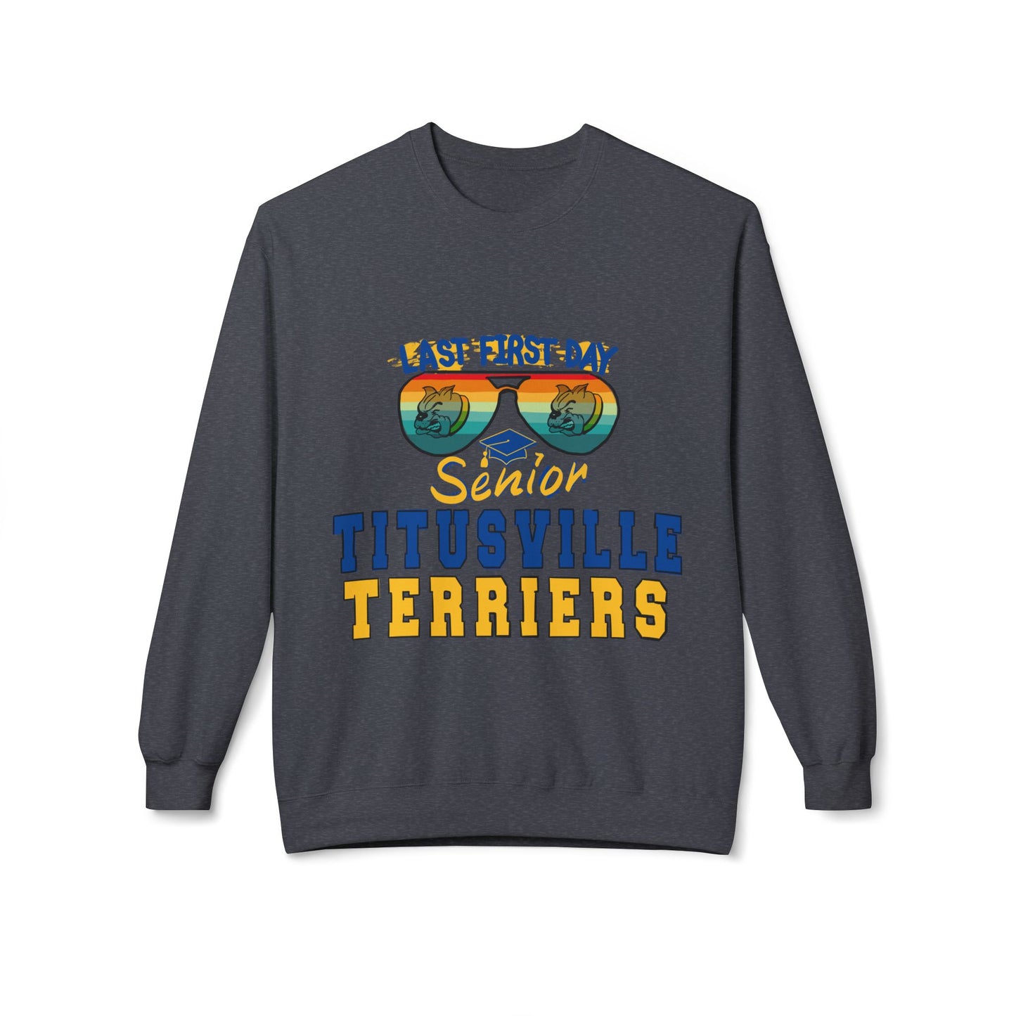 Titusville Senior Class of 2026 Last First Day Sweatshirt